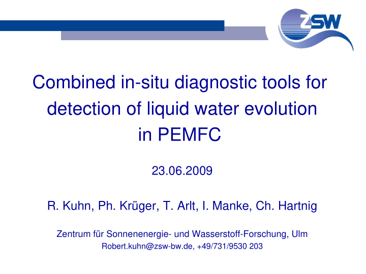 combined in situ diagnostic tools for detection of liquid