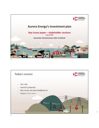 Aurora Energys investment plan  Key issues paper  stakeholder sessions  August 2020