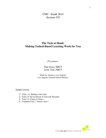 CMC  South 2014  Session 470  The Task at Hand:  Making Tasked-Based Learning Work for You
