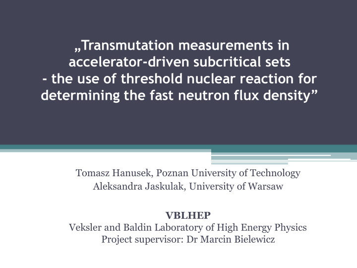 transmutation measurements in accelerator driven