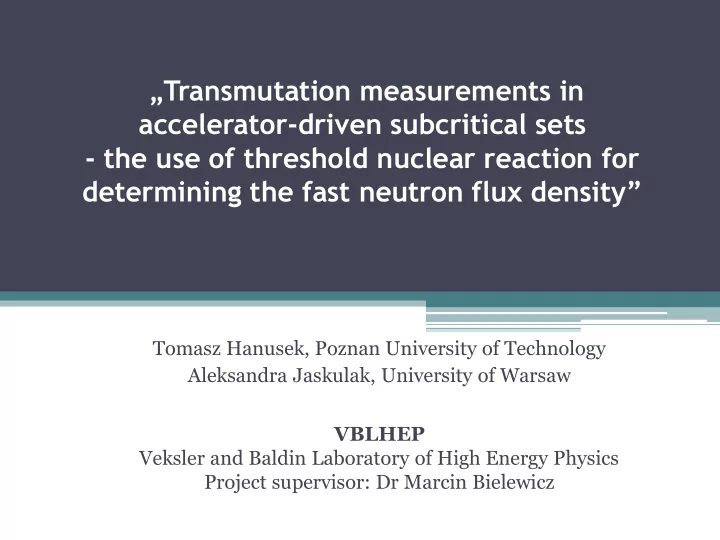 transmutation measurements in accelerator driven