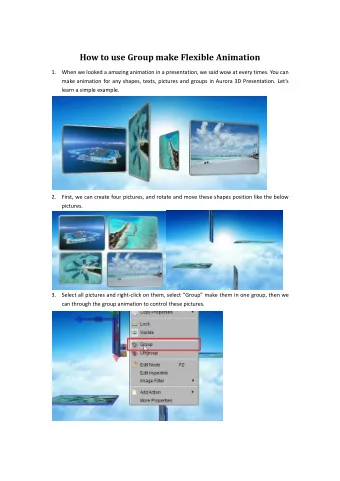 How to use Group make Flexible Animation 1. When we looked a amazing animation in a presentation,