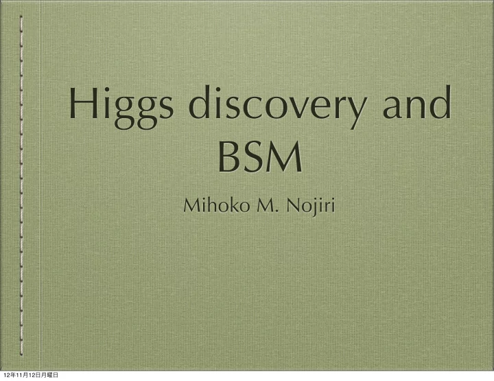 higgs discovery and bsm