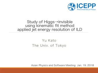 Study of Higgsinvisible  using kinematic fit method  applied jet energy resolution of ILD  Yu