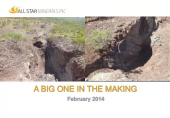 A BIG ONE IN THE MAKING  February 2014  01  Important Notice These presentation materials (the P
