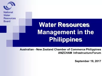Water Resources  Management in the  Philippines  Australian - New Zealand Chamber of Commerce