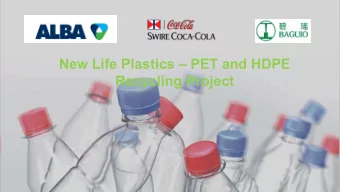 New Life Plastics  PET and HDPE  Recycling Project  Changing Attitudes to Plastic Waste