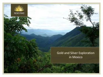 Gold and Silver Exploration  in Mexico  Forward Looking Statements  Certain statements in this