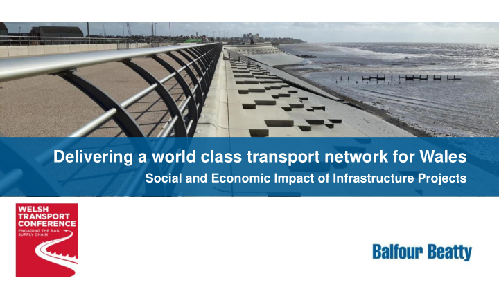 delivering a world class transport network for wales