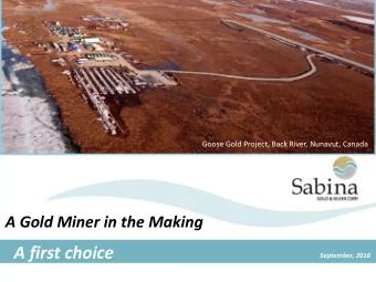 A first choice  September, 2016  Forward Looking Information  Statements relating to our belief as