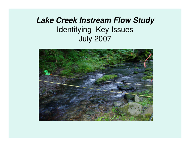 lake creek instream flow study identifying key issues