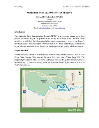 MEMORIAL PARK DEMONSTRATION PROJECT  Michael D. Talbott, P.E., D.WRE  Director  Harris County Flood