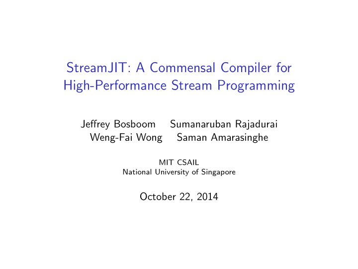 streamjit a commensal compiler for high performance