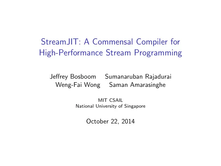 streamjit a commensal compiler for high performance