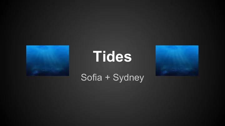 tides