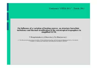 Conference &quot;CITES-2011&quot;' , Tomsk, 2011  On Influence of a variation of heating sources