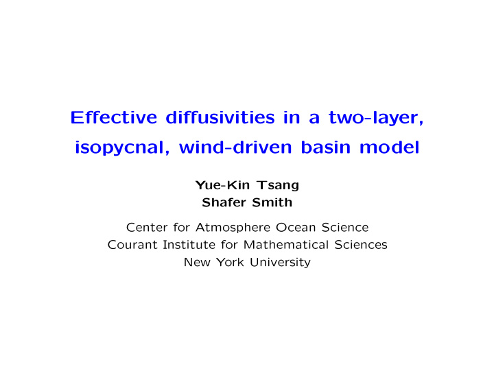 effective diffusivities in a two layer isopycnal wind