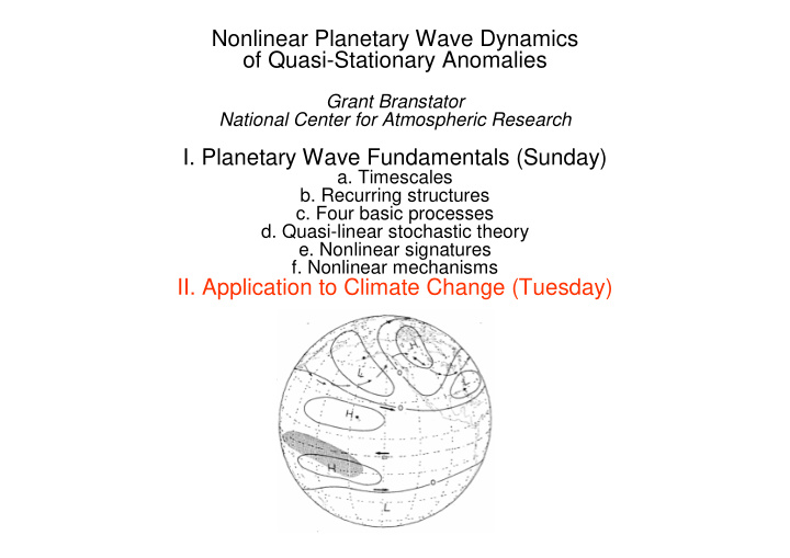 nonlinear planetary wave dynamics of quasi stationary