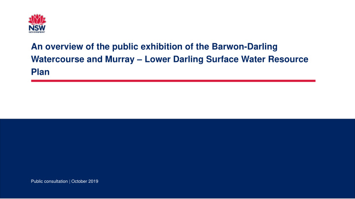 an overview of the public exhibition of the barwon