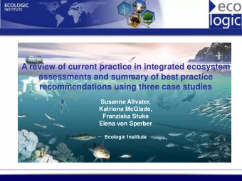 recommendations using three case studies  Susanne Altvater,  Katriona McGlade,  Franziska Stuke