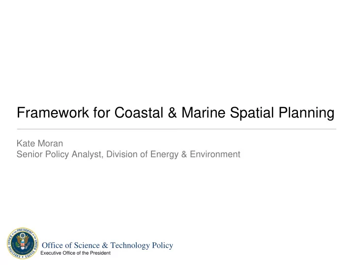 framework for coastal marine spatial planning