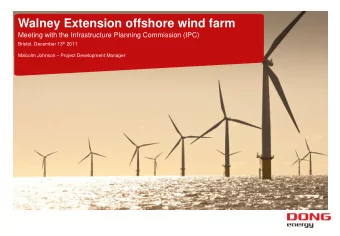 Walney Extension offshore wind farm  Meeting with the Infrastructure Planning Commission (IPC)