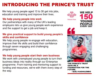 employers lets us give young people work experience  and the support to get a job and keep it.