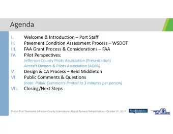 Agenda  I. Welcome &amp; Introduction  Port Staff  II. Pavement Condition Assessment Process