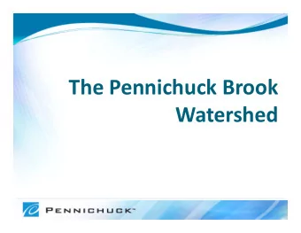 The Pennichuck Brook  Watershed Watershed Protection &amp; Recharge  Whats In It For Me?