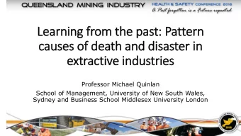 causes of death and dis  isaster in  in  ext  xtractive in  industries  Professor Michael Quinlan