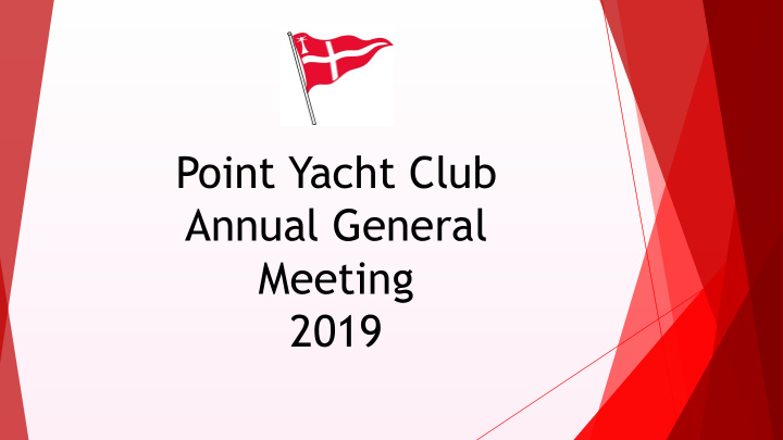 point yacht club annual general