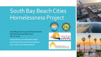 South Bay Beach Cities  Homelessness Project  South Bay Cities Council of Governments  Homeless