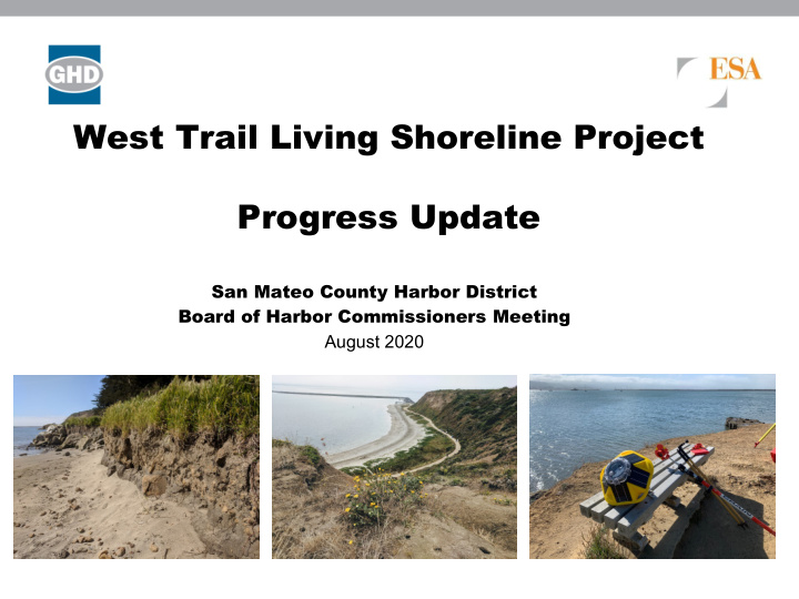 west trail living shoreline project progress update
