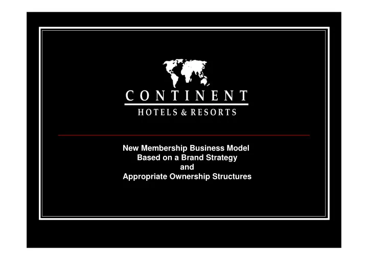 new membership business model based on a brand strategy