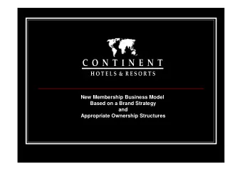 New Membership Business Model  Based on a Brand Strategy  and  Appropriate Ownership Structures