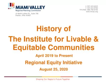 Regional Equity Initiative  August 25, 2020  April 2019  Mike Parks and Brian Martin discuss