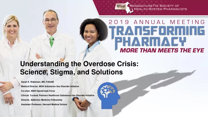 understanding the overdose crisis science stigma and