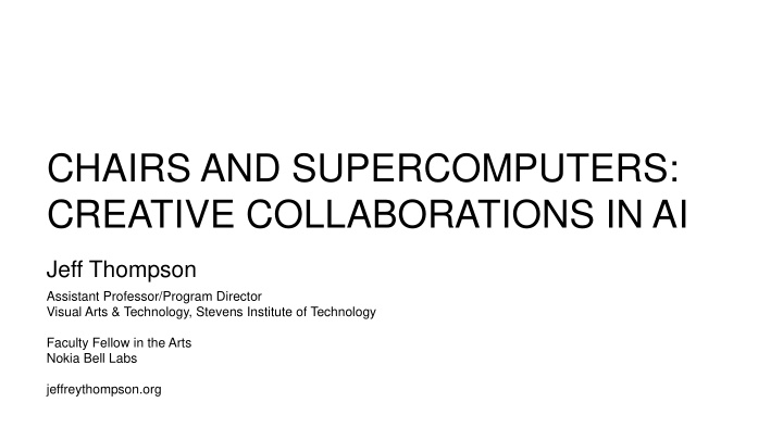 chairs and supercomputers creative collaborations in ai