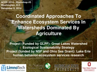 Enhance Ecosystem Services In  Watersheds Dominated By  Agriculture  Project (Funded by GLPF):