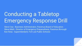 Conducting a Tabletop  Emergency Response Drill  Steve Cea - Business Administrator, Paramus Board