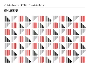 18 September 2014| BEST City Presentation Bergen  18 September 2014| BEST City Presentation Bergen