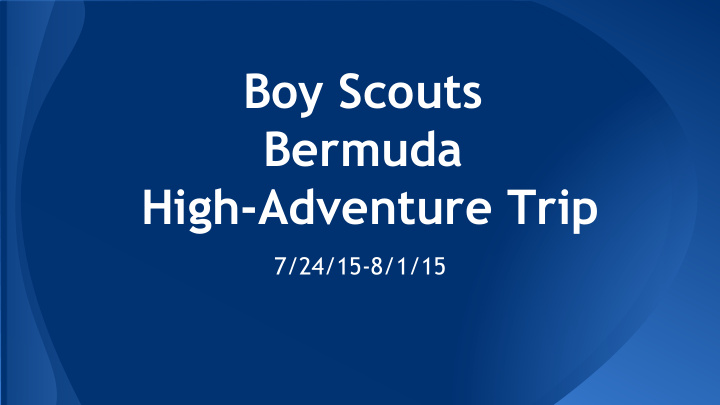 boy scouts bermuda high adventure trip