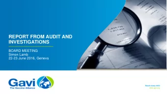 REPORT FROM AUDIT AND  INVESTIGATIONS  BOARD MEETING  Simon Lamb  22-23 June 2016, Geneva  Reach