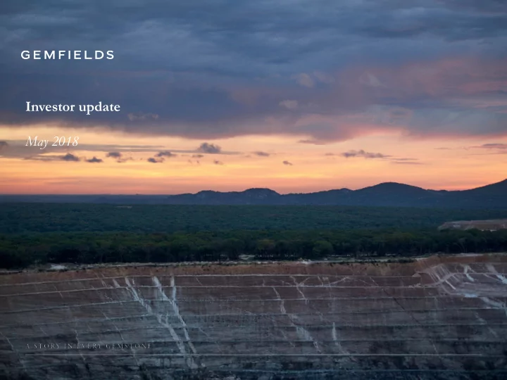 investor update may 2018 pallinghurst resources limited t