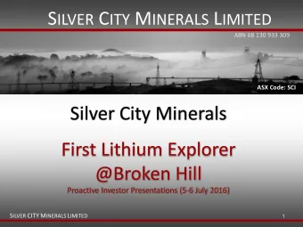 Silver City Minerals  First Lithium Explorer  @Broken Hill  Proactive Investor Presentations (5-6