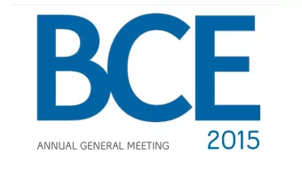 201  2015  ANNU  NNUAL G  L GENE  NERAL ME  L MEETIN  ING  Safe harbour notice  Certain statements