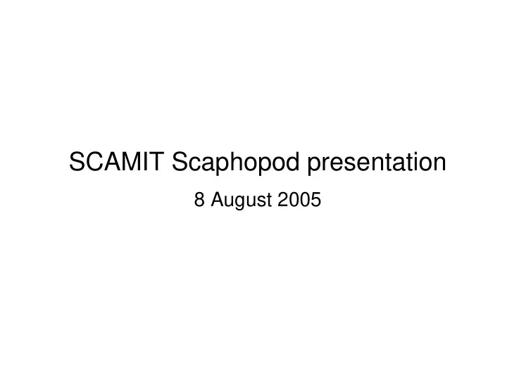 scamit scaphopod presentation