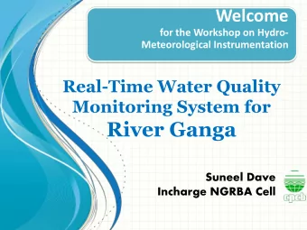 River Ganga  Suneel Dave  Incharge NGRBA Cell  The Ganga  NGRBA Cell, CPCB Delhi  2  The Ganga -