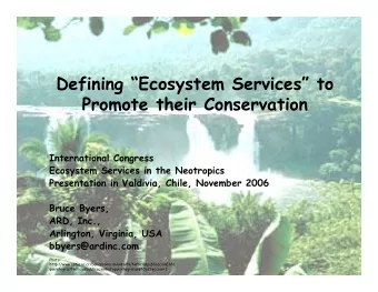 Defining Ecosystem Services to  Promote their Conservation  International Congress  Ecosystem