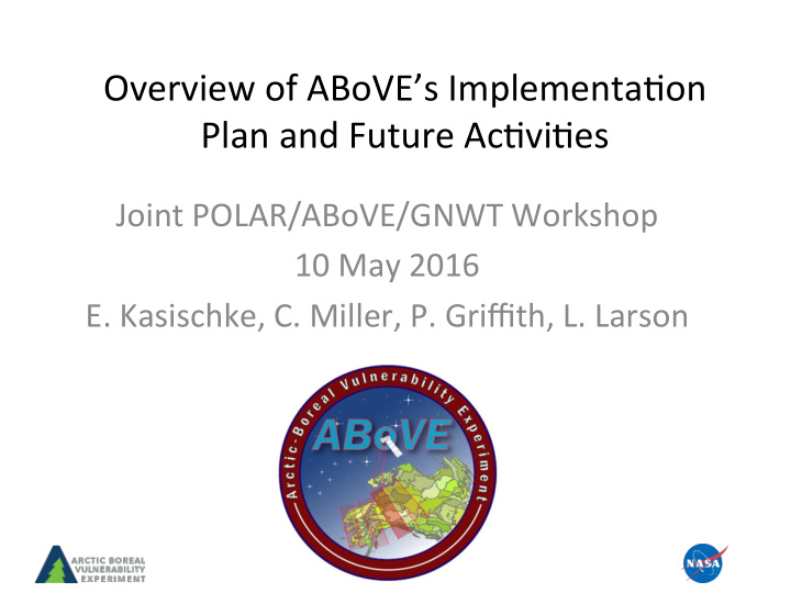 overview of above s implementa on plan and future ac vi es